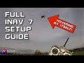 INAV 7 Quad Setup: full &#39;step by step&#39; guide and flight demo of POS HOLD and GPS RTH!