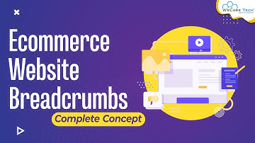 Concept of Breadcrumbs & its Optimization of Ecommerce Website | Ecommerce SEO