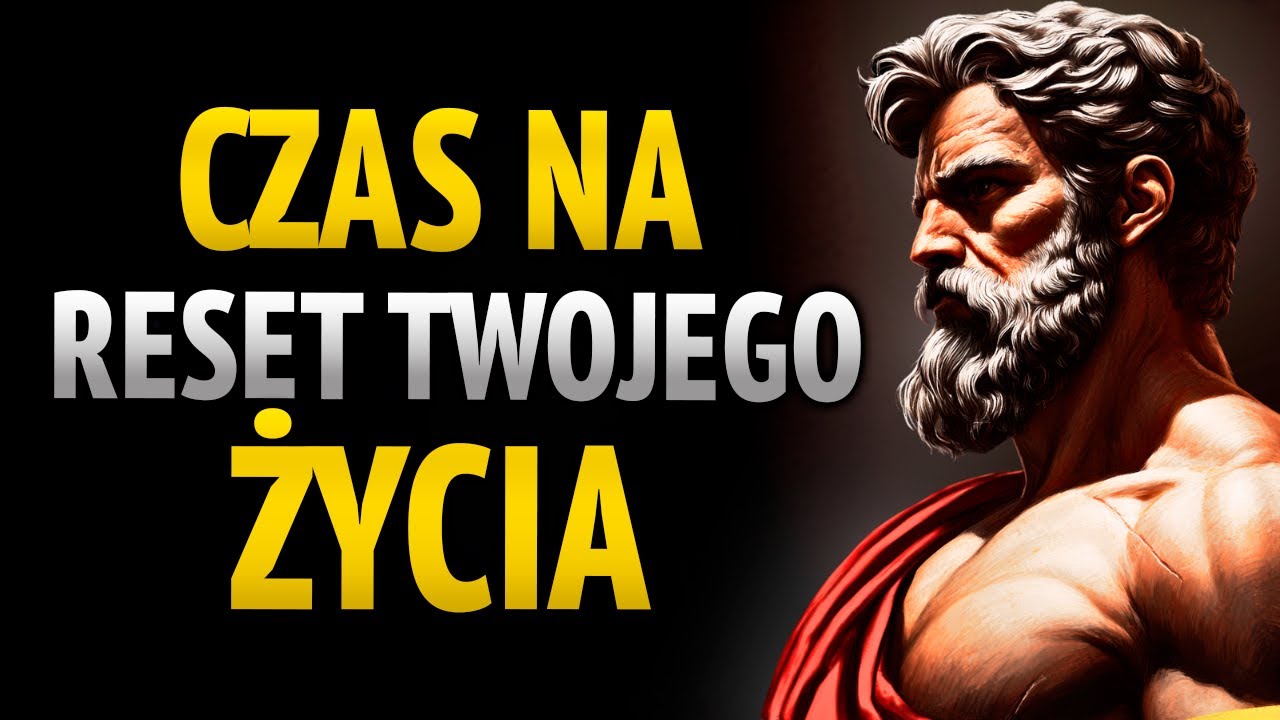 CZAS ZRESETOWAĆ SWOJE ŻYCIE: ZNIKNĄĆ I PRZEMIENIĆ SIEBIE | STOICYZM