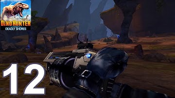 Dino Hunter: Deadly Shores-Gameplay Walkthrough Part 12 (Android,iOS)