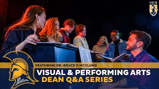 Welcome from the Dean of the College of Visual & Performing Arts