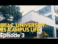 Brac university rs campus life  life at tarc   brac university   rs 64  episode 3  raihan vlog