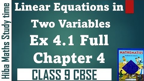 Cbse 9th maths chapter 4 exercise 4.1 linear equations in two variable Cbse maths solutions