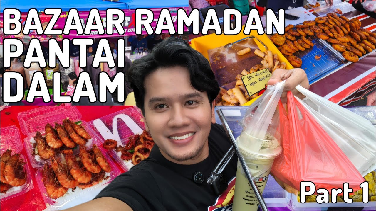 PART 1 : VLOG BAZAAR RAMADAN PANTAI DALAM | VLOG BAZAAR RAMADAN MALAYSIA 2026