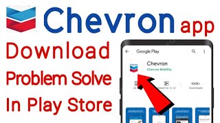 Chevron App Download | Problem Solve | Not Install | Chevron | Play Store | Ios