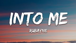 Rubayne - Into Me (Lyrics) [7Clouds Release]