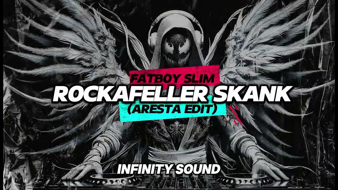 Fatboy Slim Rockafeller Skank (Aresta Edit) YouTube