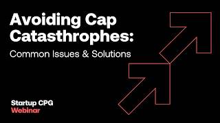 Avoiding Cap Catastrophes w/ Silgan Closures | Startup CPG Webinar