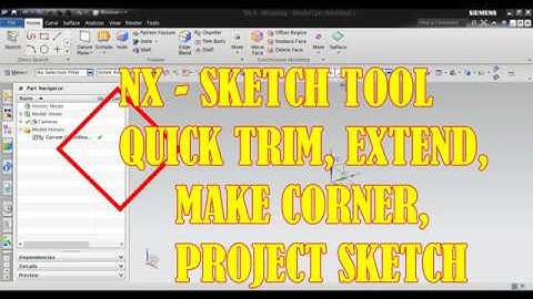 NX- trim ,extend,make corner& project sketch on surface