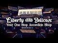 Liberty bellows accordion shop