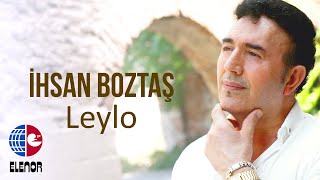 İhsan Boztaş - Leylo  Resimi