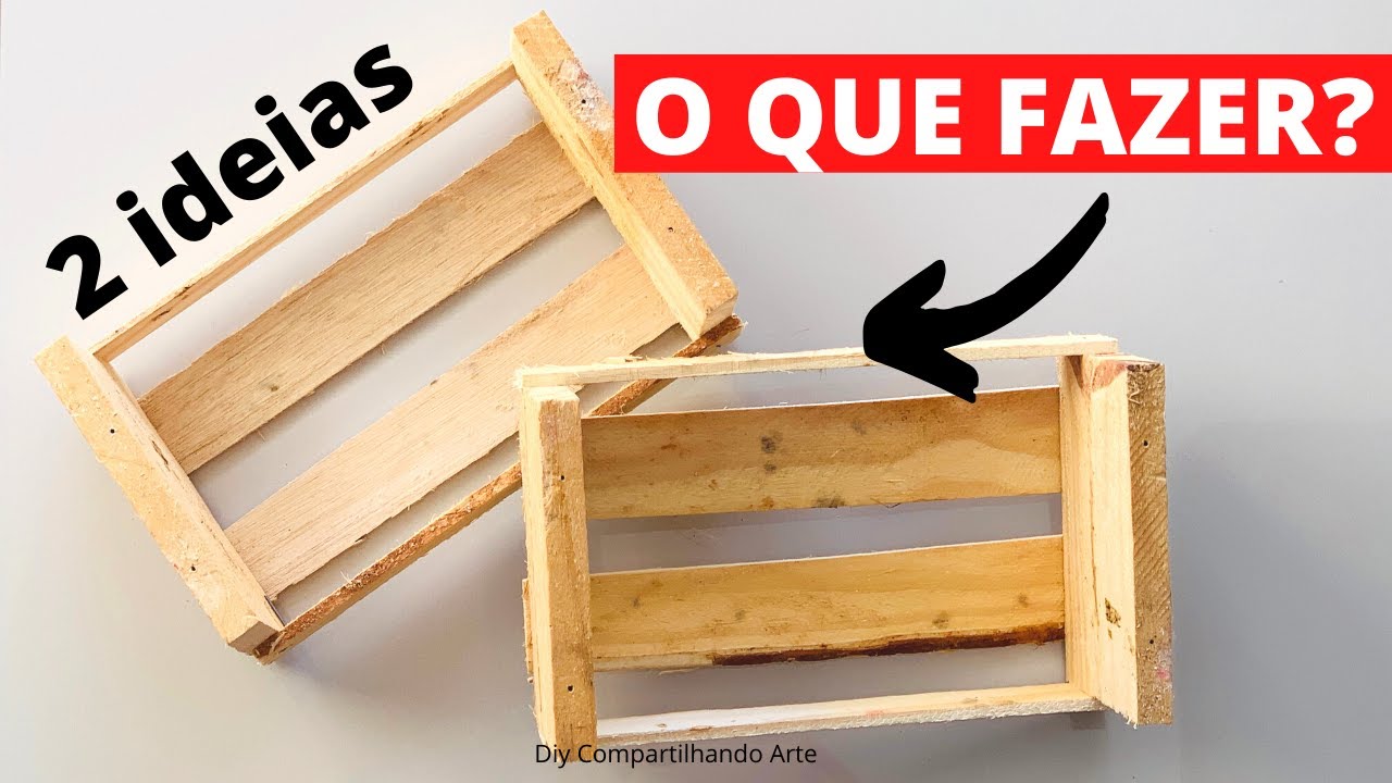 2 IDEIAS INCRÍVEIS COM MINI CAIXOTES DE FEIRA Faça e Venda! DIY Artesanato do Compartilhando Arte