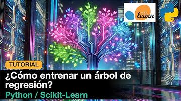 Tutorial: ÁRBOLES DE REGRESIÓN en Python
