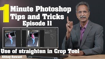 1-minute Photoshop tips and tricks | Use of straighten in Crop tool | Hindi | ep 11 | Abhay Sawant