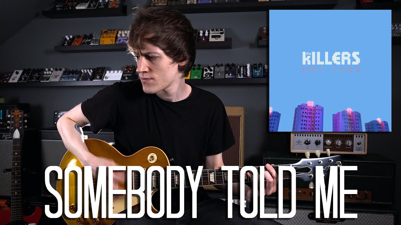 Somebody Told Me - The Killers Cover