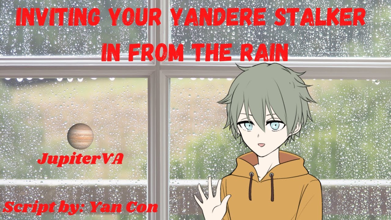 [M4A] Inviting Your Yandere Stalker in From the Rain [Reverse Comfort] [Apologetic]