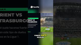 Ligue 1  Lorient vs Estrasburgo   Batalla por la Salvación