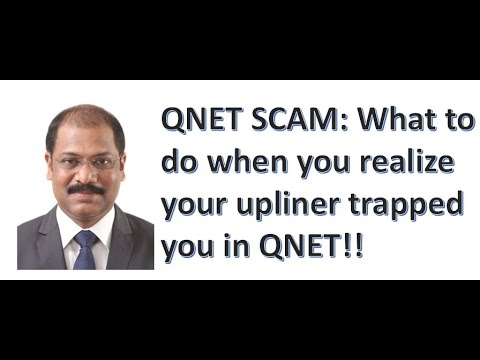 QNET SCAM: What to do when you realise your upliner trapped you in QNET.