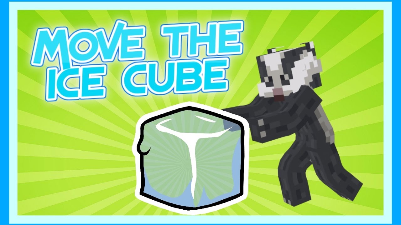 Minecraft - Move the Ice Cube - YouTube