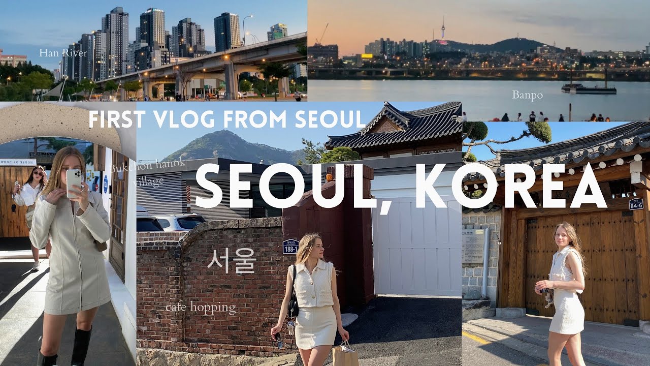 First Seoul vlog 서울 | Mapo-gu, cafe tour, shopping in Yeonnam-dong, Bukchon Hanok Village, Han River