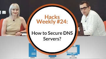 Hacks Weekly #24: Protect your name - how to secure DNS servers
