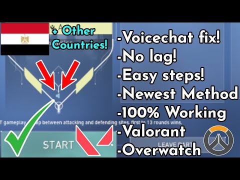 How to enable/fix Valorant/Overwatch/R6S/PubG Voicechat + No lag, New fix 2022 for (Egypt+all else)