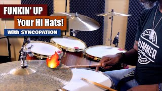 Funkin&#39; Up Your Hi Hats! w/ Syncopation (Beginner/Intermediate)