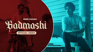 Badmashi (Official Video) | Inder Gudana | FM Records |New Punjabi Song 2021|Latest Punjabi Song2021