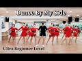 Dance By My Side Line Dance(Ultra Beginner Level)