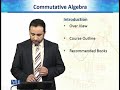 MTH721 Commutative Algebra Lecture No 1