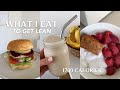 WHAT I EAT IN A DAY TO GET LEAN | + I tracked my meals for the day? macros?