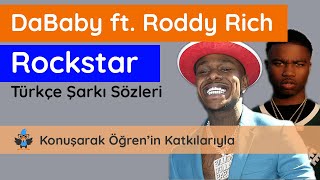 DaBaby - Rockstar feat. Roddy Ricch | Türkçe Altyazılı Şarkı Sözleri