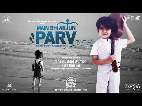 Main Bhi Arjun: Parv | Hindi Film 2025 | Youngest Singer |Clubfoot Warrior |Bhagavad Gita Ambassador