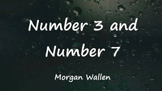 Morgan Wallen – Number Three Number Two (Lyrics) | Heartbreaking Country Song