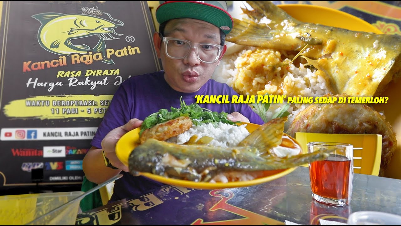KANCIL RAJA PATIN PALING PADU DI TEMERLOH? KEDAI LAIN TAK BOLEH LAWAN!