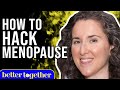 How To Hack Menopause (Whether You're 20 or 50) w/ Alisa Vitti