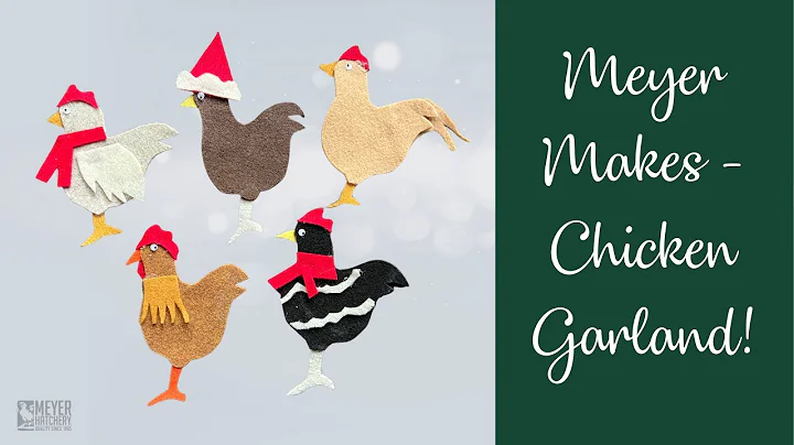 Meyer Makes - Chicken Garland!
