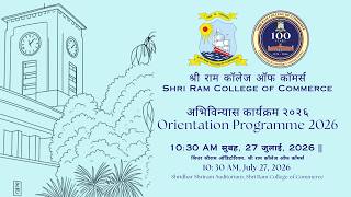 SRCC Orientation Programme 2026 for the Centenary Batch Live July 27, 2026