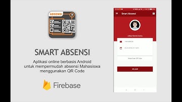 Aplikasi Absensi Menggunakan QR Code Scanner | Smart Absensi