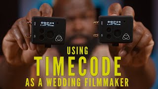 Using TIMECODE as a Wedding Filmmaker