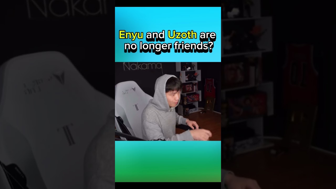 Enyu and Uzoth are no longer friends? 