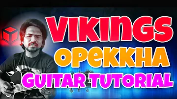 Learn to Play | Opekkha Vikings Guitar Lesson | Bangla Guitar Tutorial | Pritthy G 2020