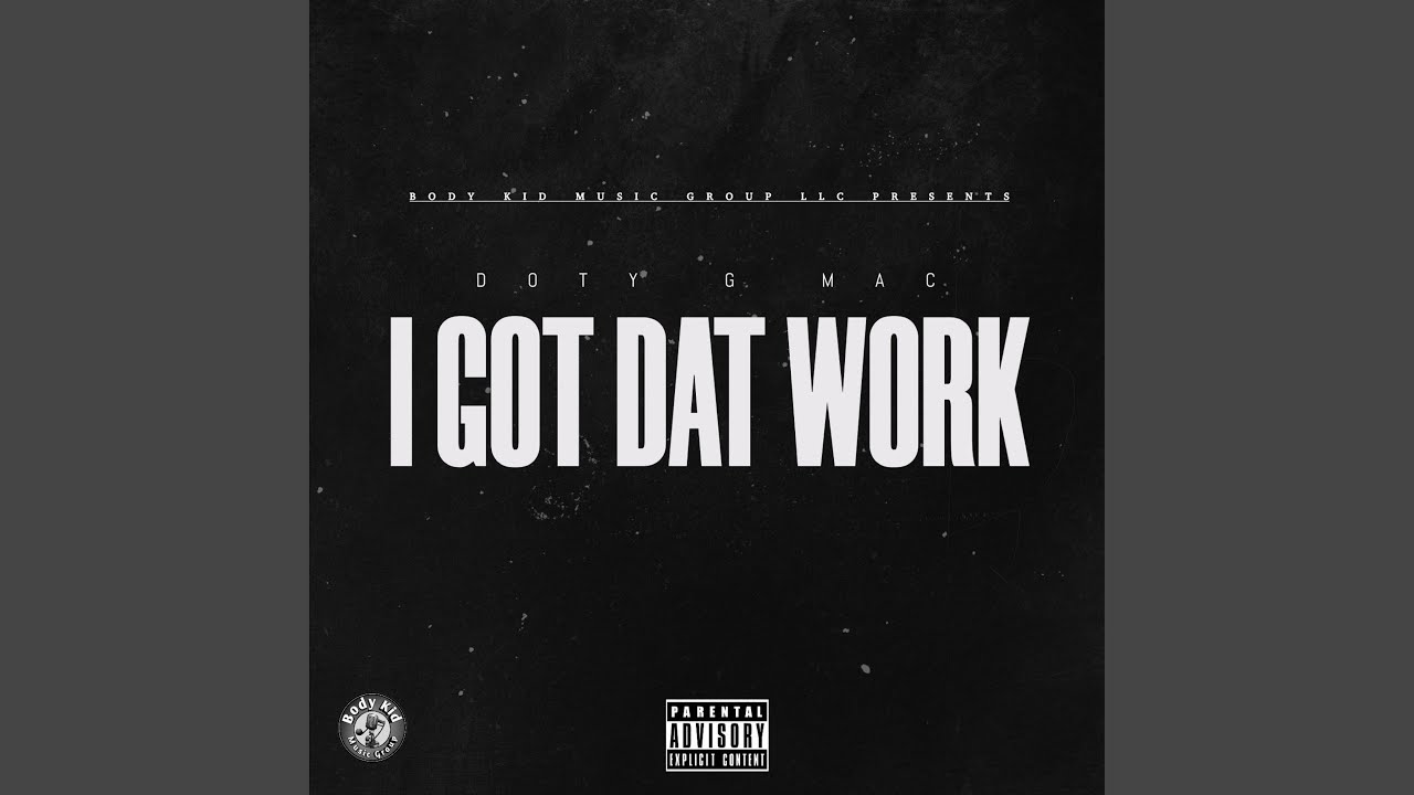 Watch I Got Dat Work on YouTube Watch I Got Dat Work on YouTube