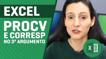 [Excel] Episódio 4: PROCV com CORRESP no 3º Argumento