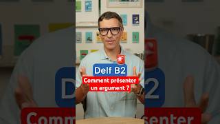 🇫🇷 Ne fais plus cette erreur au Delf B2 ! (Argumentation) #delfb2 #french