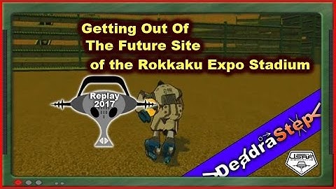 Out Of Map Tutorial [The Future Site of the Rokkaku Expo Stadium] (Jet Set Radio Future) 2017 Replay