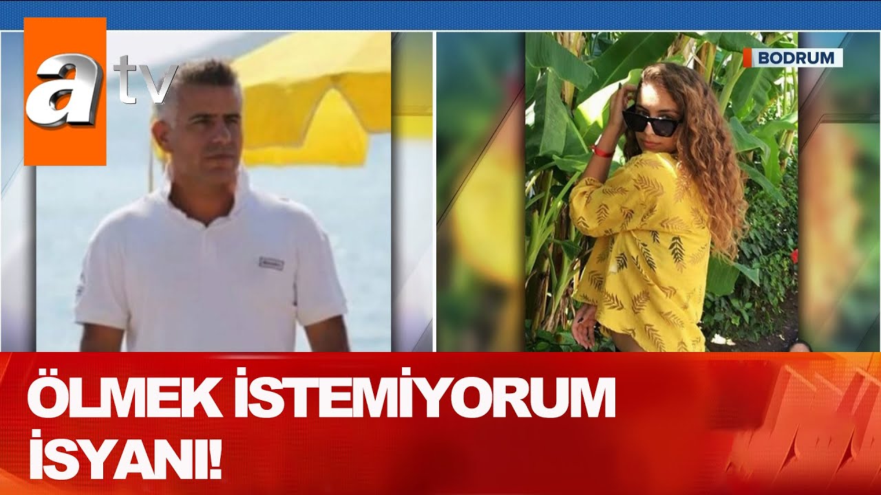 3 genç kızın 3 hazin öyküsü - Atv Haber 22 Temmuz 2020