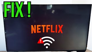 How To Fix Can't Connect To Netflix on Smart TV