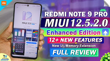 REDMI NOTE 9 PRO MIUI 12.5.2.0 New Update Enhanced Edition Full Review | Redmi Note 9 Pro New Update