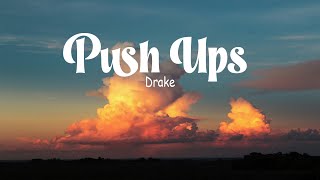 Drake-Push Ups (lyrics)